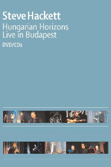 Steve Hackett : Hungarian Horizons - Live in Budapest 2002 Trailer