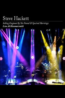 Steve Hackett: Selling England By The Pound & Spectral Mornings: Live at Hammersmith Trailer