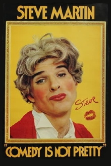 Steve Martin: Comedy Is Not Pretty Trailer