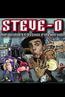 Steve-O: The Dumbest Asshole in Hip Hop Trailer