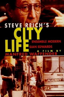 Steve Reich - City Life Trailer