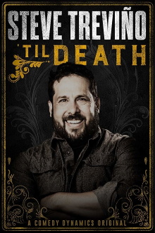 Steve Treviño: 'Til Death Trailer