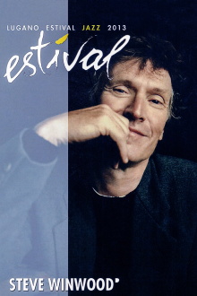 Steve Winwood: Live at Estival Jazz 2013 Trailer