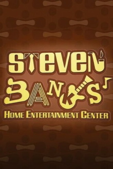 Steven Banks: Home Entertainment Center Trailer