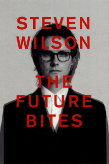 Steven Wilson: The Future Bites Trailer
