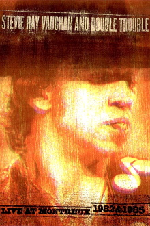 Stevie Ray Vaughan and Double Trouble: Live at Montreux 1985 Trailer