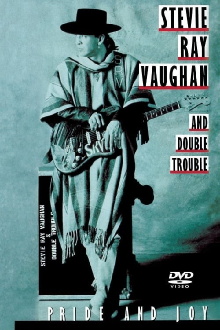Stevie Ray Vaughan and Double Trouble: Pride and Joy Trailer