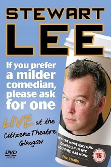 Stewart Lee: If You Prefer a Milder Comedian, Please Ask for One Trailer