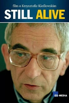 Still Alive: A Film About Krzysztof Kieslowski Trailer