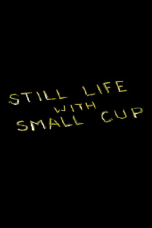 Still Life with Small Cup Trailer