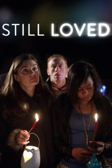 Still Loved Trailer