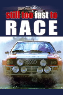 Still Too Fast to Race Trailer