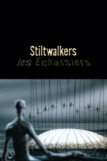 Stiltwalkers Trailer