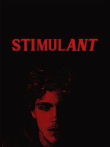STIMULANT Trailer