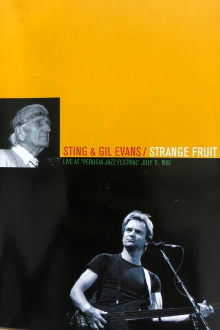 Sting and Gil Evans: Strange Fruit Trailer