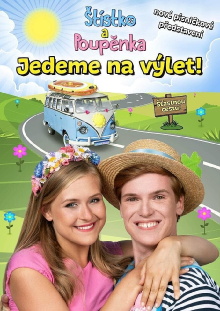 Štístko a Poupěnka – Živě – Jedeme na výlet Trailer