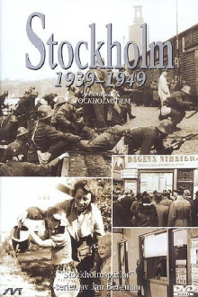 Stockholm 1939-1949 Trailer