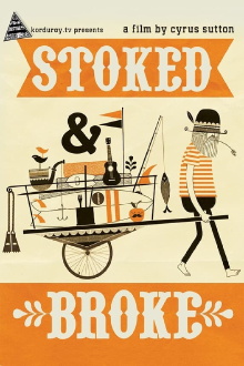 Stoked And Broke Trailer