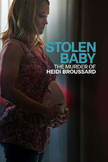 Stolen Baby: The Murder of Heidi Broussard Trailer