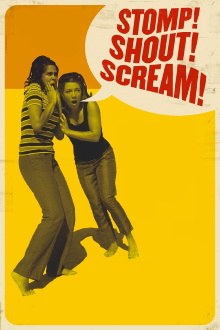 Stomp! Shout! Scream! Trailer