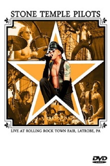 Stone Temple Pilots: Rolling Rock Town Fair Trailer