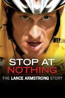 Stop at Nothing: The Lance Armstrong Story Trailer