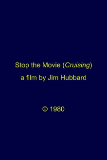 Stop the Movie (Cruising) Trailer