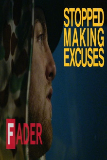Stopped Making Excuses Trailer