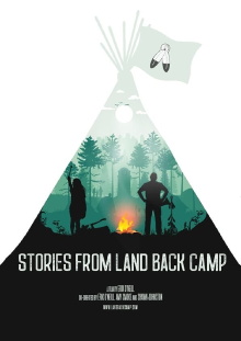 Stories from Land Back Camp Trailer