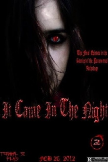 Stories of the Paranormal: It Came in the Night Trailer