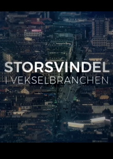 Storsvindel i vekselbranchen Trailer