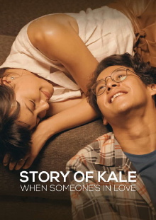 Story of Kale: When Someone's in Love Trailer