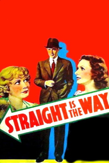 Straight Is the Way Trailer
