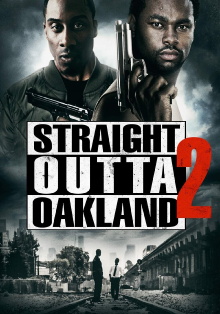 Straight Outta Oakland 2 Trailer