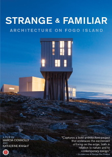 Strange and Familiar: Architecture on Fogo Island Trailer