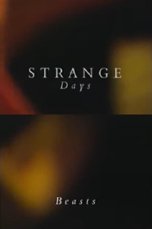 Strange Days: Beasts Trailer