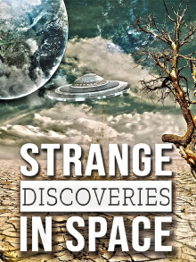 Strange Discoveries in Space Trailer