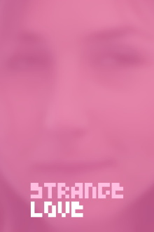 Strange Love Trailer