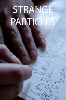 Strange Particles Trailer