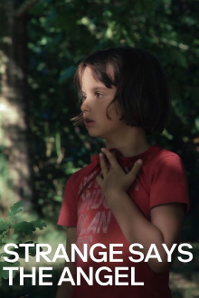 Strange Says the Angel Trailer