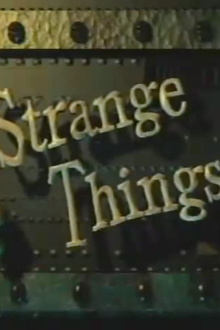 Strange Things Trailer