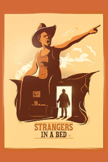 Strangers in a Bed Trailer