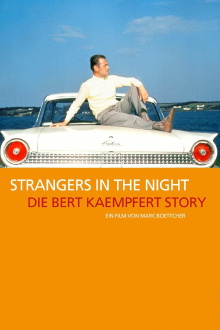 Strangers in the Night: The Bert Kaempfert Story Trailer