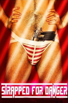 Strapped for Danger Trailer