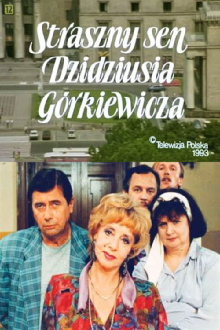 Straszny sen Dzidziusia Górkiewicza Trailer