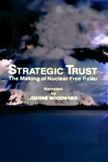 Strategic Trust: The Making of a Nuclear Free Palau Trailer