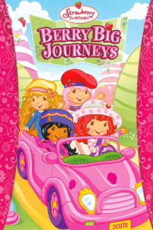Strawberry Shortcake: Berry Big Journeys Trailer