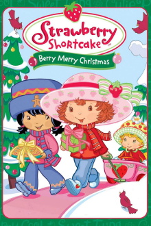 Strawberry Shortcake: Berry, Merry Christmas Trailer