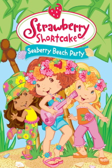 Strawberry Shortcake: Seaberry Beach Party Trailer