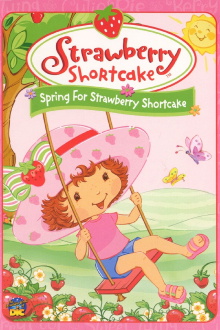 Strawberry Shortcake: Spring for Strawberry Shortcake Trailer